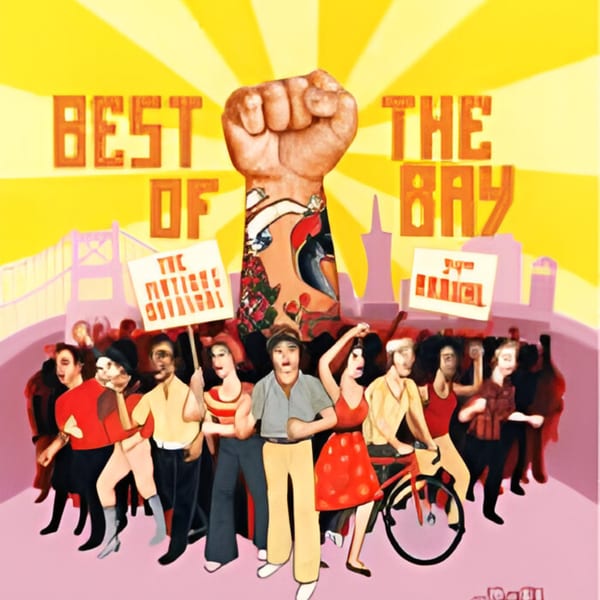 A vibrant, stylized illustration of a diverse crowd protesting under a large fist and "Best of the Bay" text.